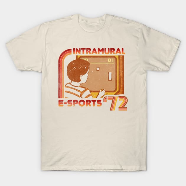 Intramural E-Sports 1972 T-Shirt by TeeMagnet